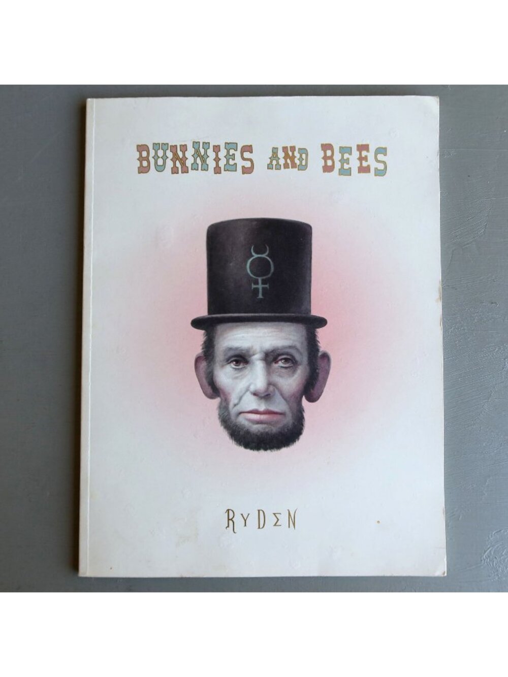 Mark Ryden Bunnies and Bees Exhibition Catalog Book 2001 Porterhouse Fine Art